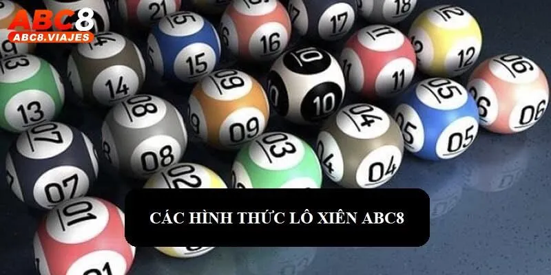 Lô xiên ABC8 đa dạng hình thức cược