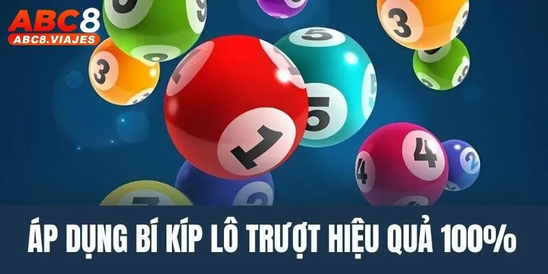 Mẹo bắt lô trượt ABC8 tối ưu nên nhớ