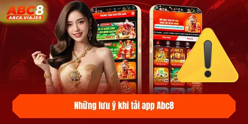 Những lưu ý khi tải app ABC8