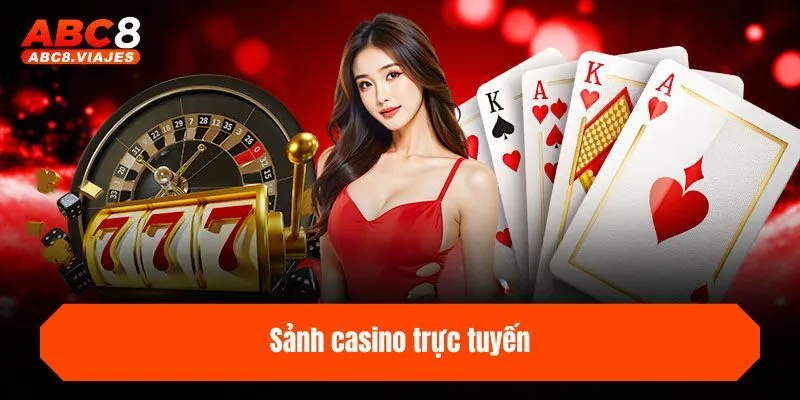 Sảnh casino trực tuyến